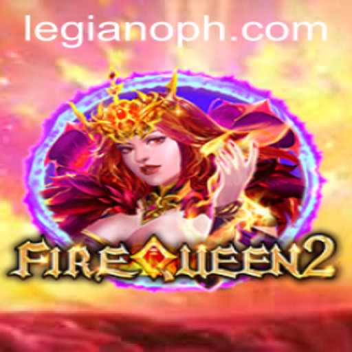 Exploring FireQueen2: A Thrilling Adventure with Legiano